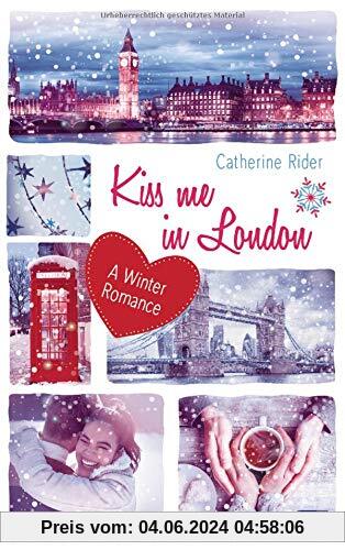 Kiss me in London: A Winter Romance